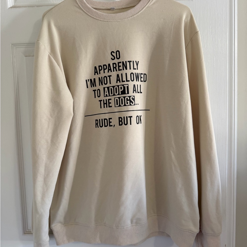Cream Graphic Women’s Crewneck Sweatshirt - adopt don’t shop, rescue dogs